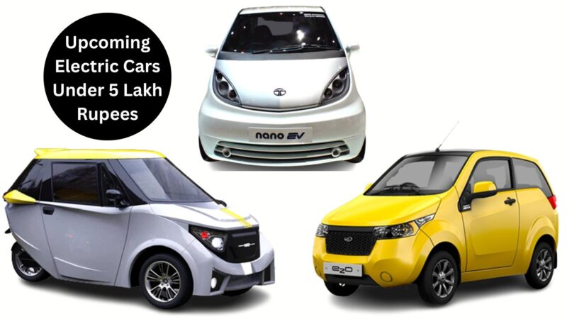 Upcoming Electric Cars Under 5 Lakh Rupees